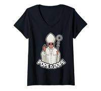 Femme Pope is Dope Humour Religieux Dessin Pape Chrétien T-Shirt avec Col en V