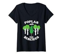 Femme Poplar with The Birches Funny Arborist Tree Forest Blague Pun T-Shirt avec Col en V