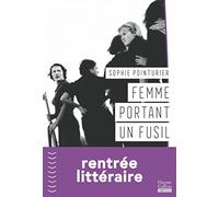 Femme portant un fusil de Sophie Pointurier