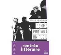 Femme portant un fusil de Sophie Pointurier