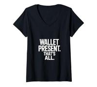 Femme Portefeuille avec Citation « That's All Funny Dad Money Saying » T-Shirt avec Col en V