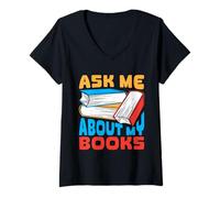 Femme Posez-Moi des Questions sur la Conception de Mes Livres T-Shirt avec Col en V