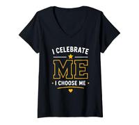 Femme Positive Self Love Motivation I Celebrate Me T-Shirt avec Col en V