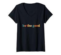 Femme Positivité Typographie Be The Good Retro Vintage Vieilli T-Shirt avec Col en V