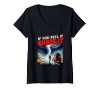Femme Poster If You Feel It Chase It Storm Chasing Passion T-Shirt avec Col en V
