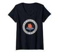 Femme Pottery Wheel Thrower Centering is A Lie Clay Artist T-Shirt avec Col en V