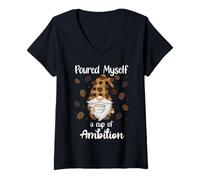 Femme Poured Myself a Cup of Ambition Mug GNOME Drinking Coffee T-Shirt avec Col en V
