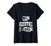 Femme Pourquoi Devrais-Je m'en occuper T-Shirt avec Col en V