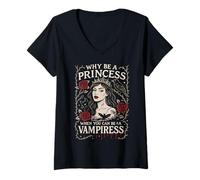 Femme Pourquoi être Une Princesse Quand Vous Pouvez être Un Art Gothique Vampire T-Shirt avec Col en V