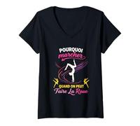 Femme Pourquoi Marcher Quand on Peut Faire la Roue Gymnastique T-Shirt avec Col en V