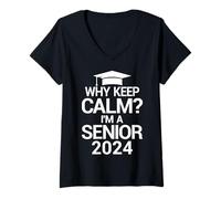 Femme Pourquoi Rester Calme ? I'm A Senior 2024 T-Shirt avec Col en V