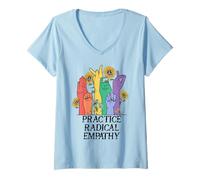 Femme Practice Radical Empathy Kind Radicalized by Basic Decency T-Shirt avec Col en V
