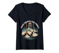 Femme Praise Him with Loud Cymbals Worship Church Drummer - T-Shirt avec Col en V