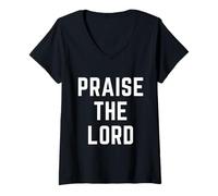 Femme Praise The Lord Christian Faith Jésus Worship Bible Verse T-Shirt avec Col en V