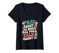 Femme Pray About It As Much As You Talk About It Cute Retro Groovy T-Shirt avec Col en V