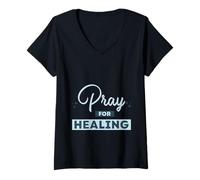 Femme Pray For Healing La Bible du réconfort fidèle T-Shirt avec Col en V