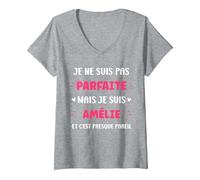 Femme Prénom Je ne suis Pas Parfaite mais Je suis Amélie T-Shirt avec Col en V, Gris Chiné, S