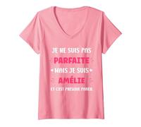 Femme Prénom Je ne suis Pas Parfaite mais Je suis Amélie T-Shirt avec Col en V, Rose, XL