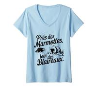 Femme Près des marmottes loin des blaireau Citation Forêt Montagne T-Shirt avec Col en V