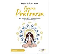 Femme prêtresse - Alexandra Fryda Marty - Leduc S. - broché - Essai