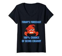 Femme Prévisions d'aujourd'hui 100% Chance d'être Crabby Humeur de crabe drôle T-Shirt avec Col en V