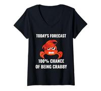 Femme Prévisions d'aujourd'hui 100% Chance d'être Crabby Humeur de crabe drôle T-Shirt avec Col en V