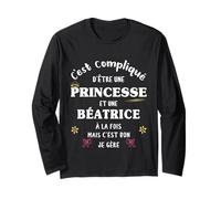 Femme Princesse Humour Cadeau Personnalisé Prénom Béatrice Manche Longue