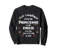 Femme Princesse Humour Cadeau Personnalisé Prénom Emilie Sweatshirt