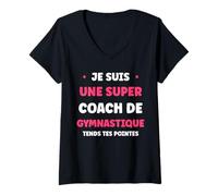 Femme Prof de Gym Humour Je suis Une Super Coach de Gymnastique T-Shirt avec Col en V