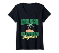 Femme Prof retraité Plus Mon problème Humour T-Shirt avec Col en V