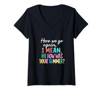 Femme Professeur, C'est reparti, Je Veux dire Bonjour, Comment s'est passé Votre été T-Shirt avec Col en V