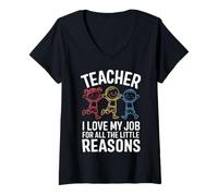 Femme Professeur, J'aime Mon Travail pour Toutes Les Petites Raisons T-Shirt avec Col en V
