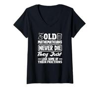 Femme Professeurs de mathématiques Les vieux mathématiciens ne meurent jamais, ils meurent simplement T-Shirt avec Col en V