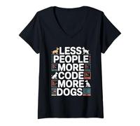Femme Programmateur pour Les Amoureux des Chiens, Moins de Gens, Plus de Codes, Plus de Chiens T-Shirt avec Col en V