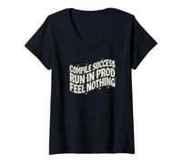 Femme Programmer Compile Success Run in Prod Feel Nothing T-Shirt avec Col en V