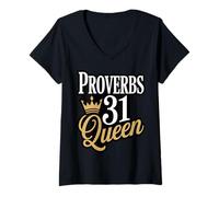 Femme Proverbes 31 Reine Foi chrétienne T-Shirt avec Col en V