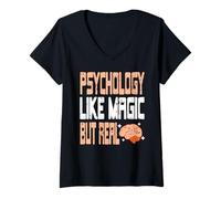 Femme Psychologie C’est comme Magie mais Réel Humour T-Shirt avec Col en V