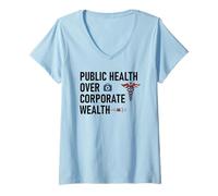 Femme Public Health Over Corporate Wealth Hands Off Our Healthcare T-Shirt avec Col en V