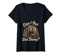 Femme Puis-je caresser Dat Dawg Funny Hiker Animal Lover Bear Meme T-Shirt avec Col en V