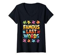 Femme Puzzle Humoristique avec Phrase Sarcastique célèbre des Derniers Mots T-Shirt avec Col en V