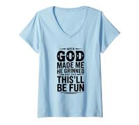 Femme Quand Dieu m'a créé, il a souri et a Dit Que ce Serait T-Shirt avec Col en V