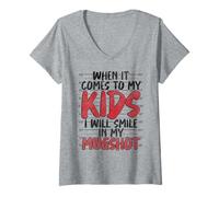 Femme Quand il s'agit de Mon Enfant, Je sourirai sur ma Photo T-Shirt avec Col en V