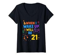 Femme Quand Je me réveillerai, j'aurai 21 Ans et Je jouerai à 21 Ans T-Shirt avec Col en V