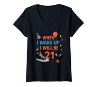 Femme Quand Je me réveillerai, j'aurai 21 Ans et Je jouerai à 21 Ans T-Shirt avec Col en V