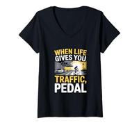 Femme Quand la vie vous donne du trafic, vélo à pédales T-Shirt avec Col en V