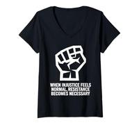 Femme Quand l'injustice Devient activiste du Devoir de résistance à la Loi T-Shirt avec Col en V