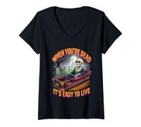 Femme Quand on est Mort, il est Facile de Vivre | Halloween philosophique T-Shirt avec Col en V