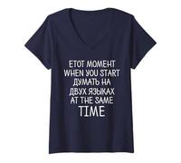 Femme Quand vous commencez à penser russe en 2 langues T-Shirt avec Col en V