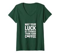 Femme Que ta Chance Soit Plus Forte Que Ton café T-Shirt avec Col en V