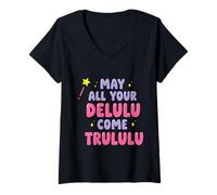 Femme Que Tous Vos Delulu Deviennent Trululu T-Shirt avec Col en V